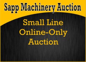 Sapp Machinery Auction - Small Line